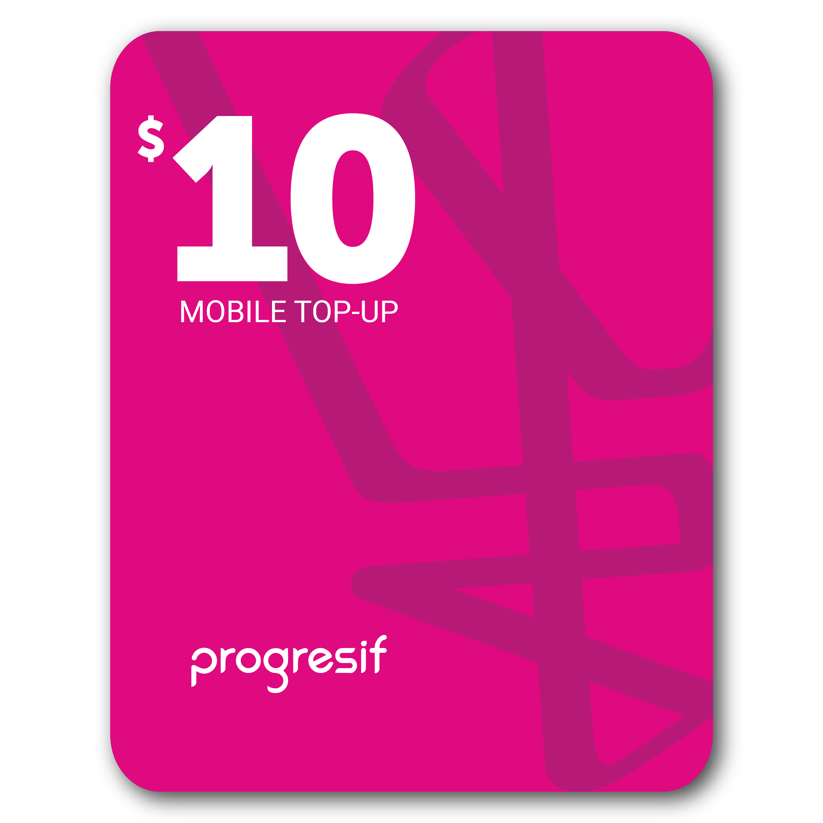 Progresif Mobile Top-Up $10 -